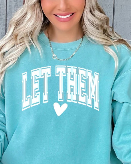 Let Them (white ink)- A10