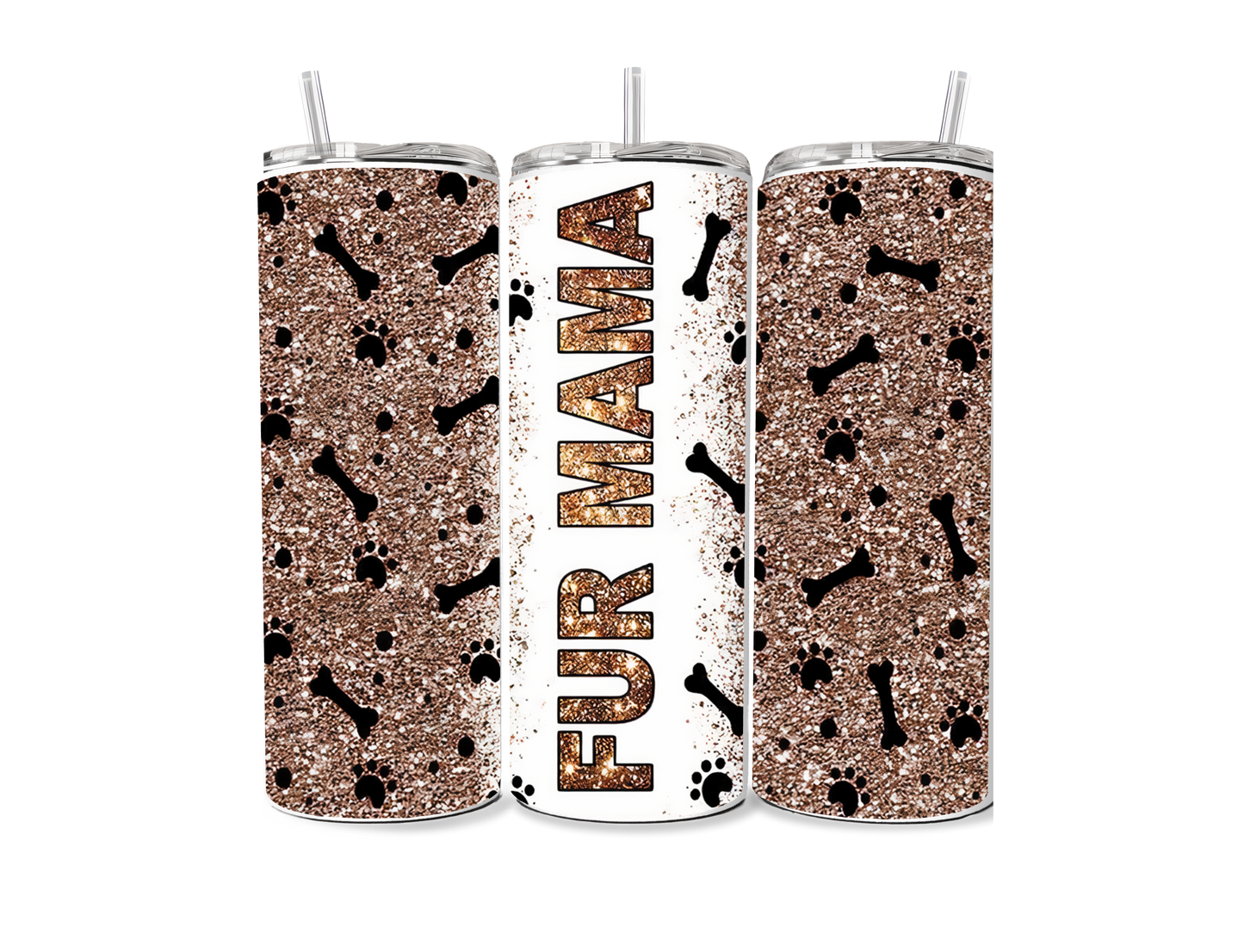 Fur Mama 20 oz Skinny Tumbler