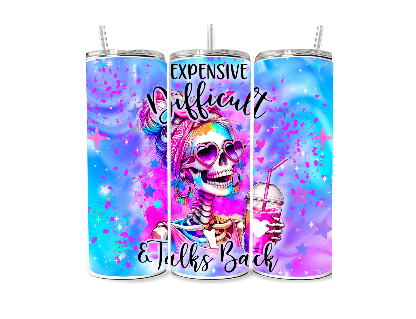 Expensive Difficult and Talks Back Sublimation Tumbler