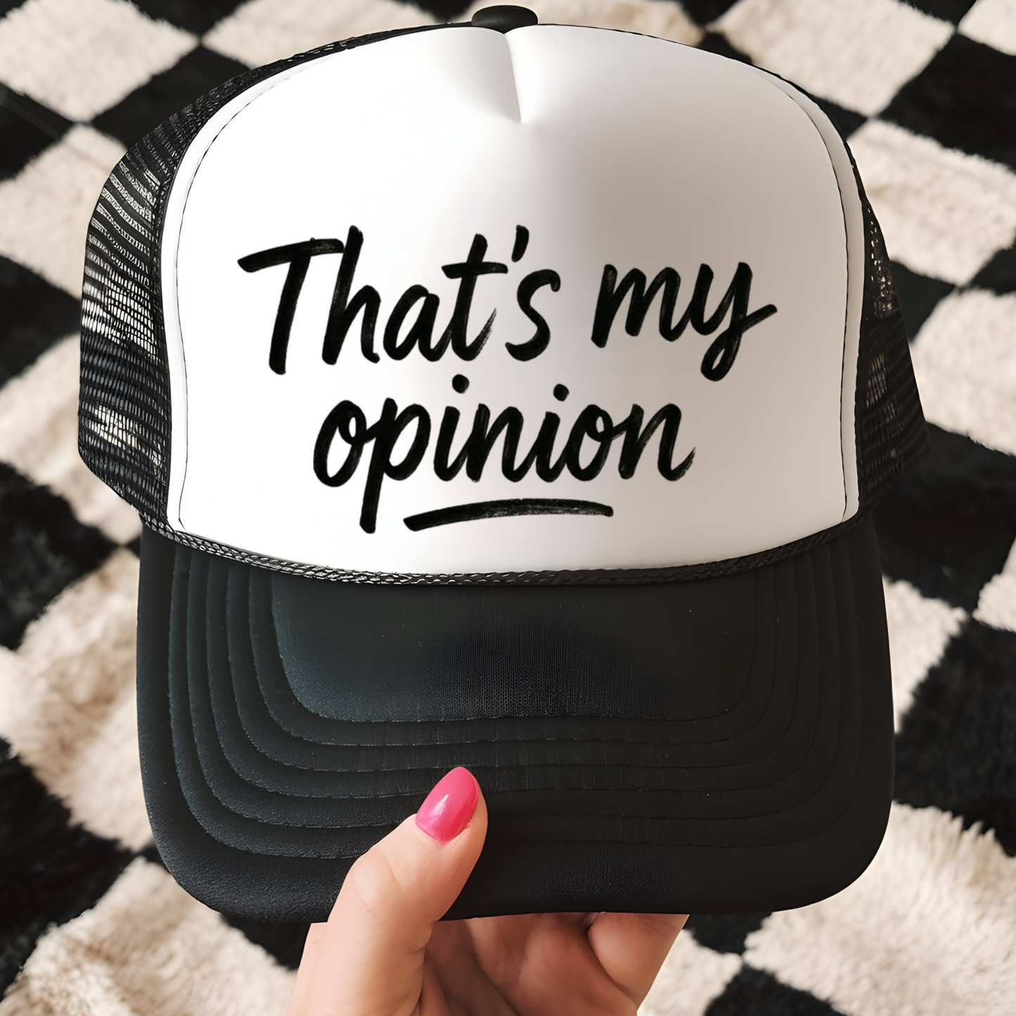 That's My Opinion Trucker Hat Transfer - F3
