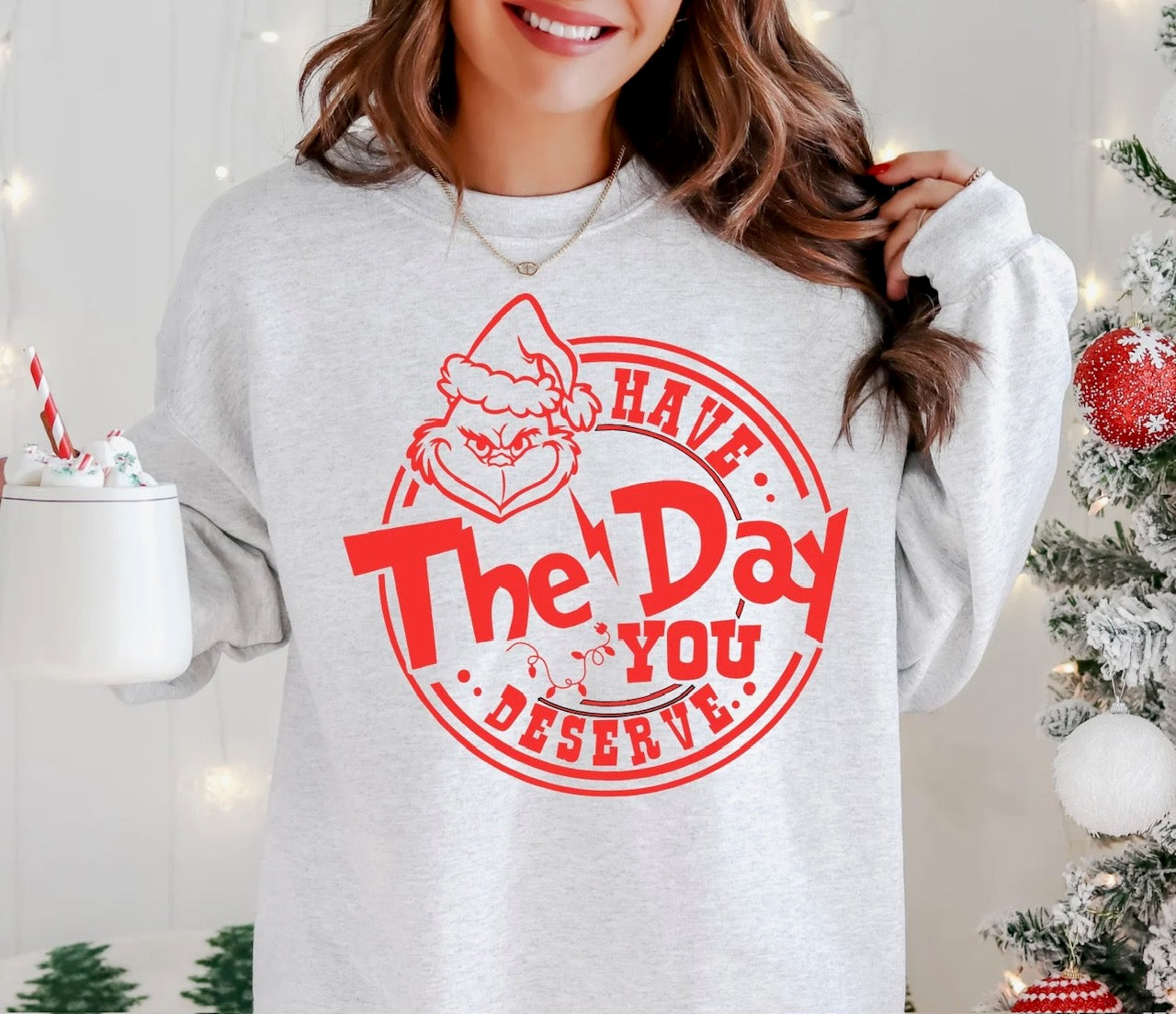 Have the Day You Deserve - F19