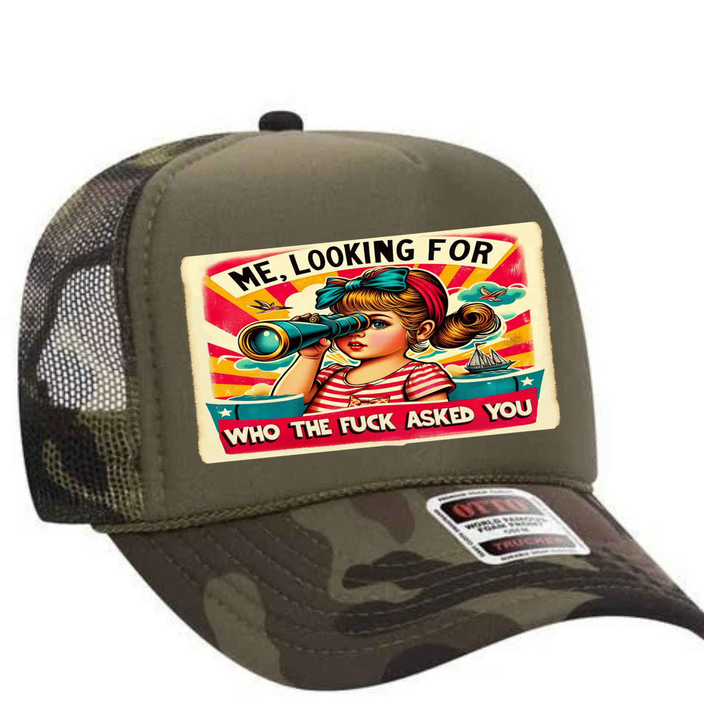 Me, Looking for the F Asked You Trucker Hat Transfer - G14