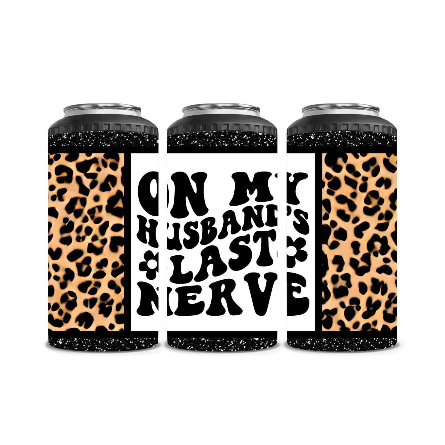 Husbands Last Nerve Can Cooler