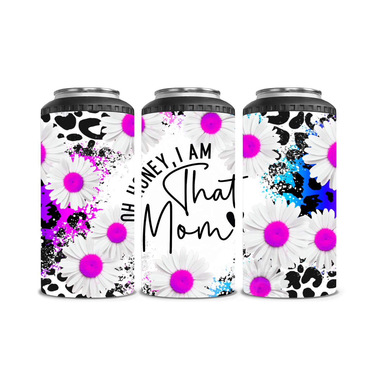 Oh Honey I am That Mom Can Cooler