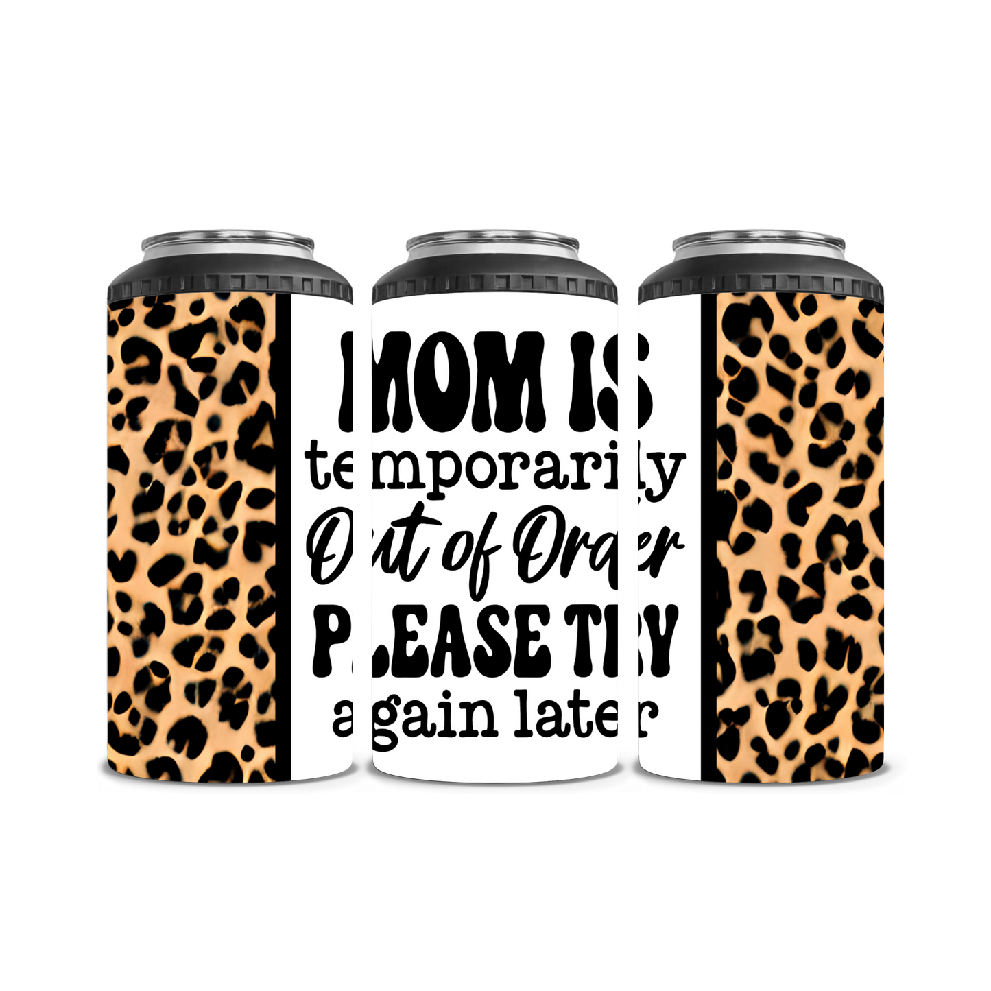Mom is Temp Out of Order Can Cooler