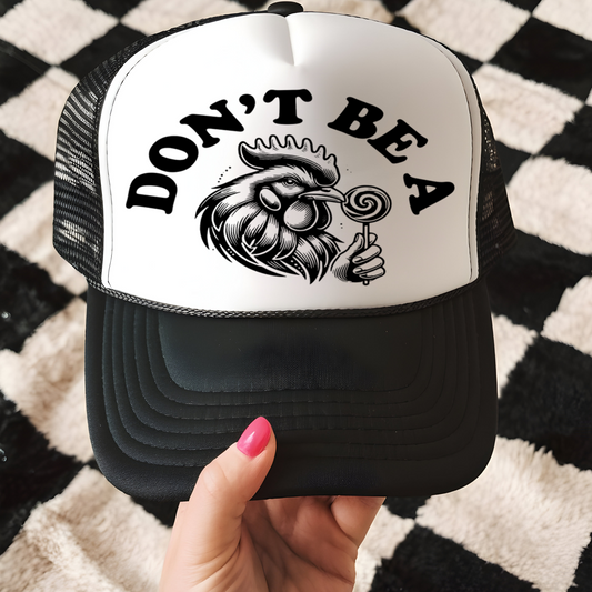 Don't be a Cock Sucker Trucker Hat Transfer - G30