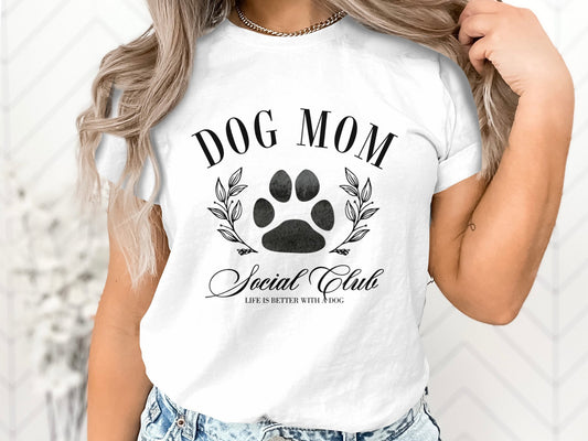 Dog Mom Social Club - B28