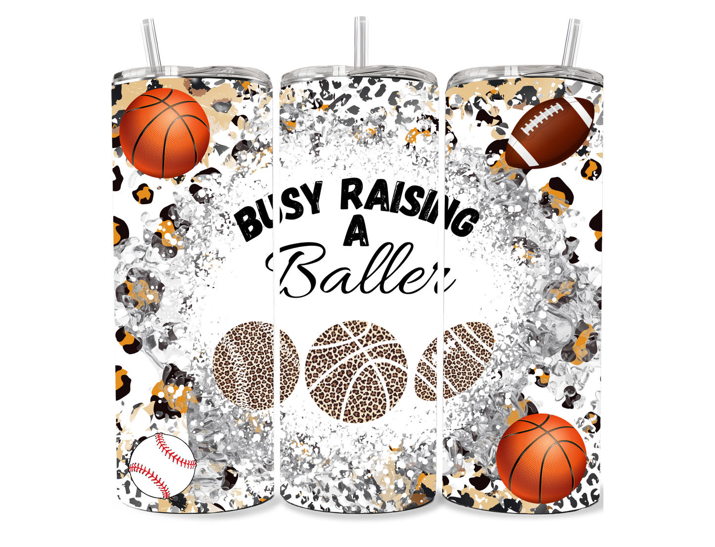 Busy Raising a Baller Sublimation