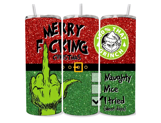 Merry F*ing Christmas Grinch Sublimation