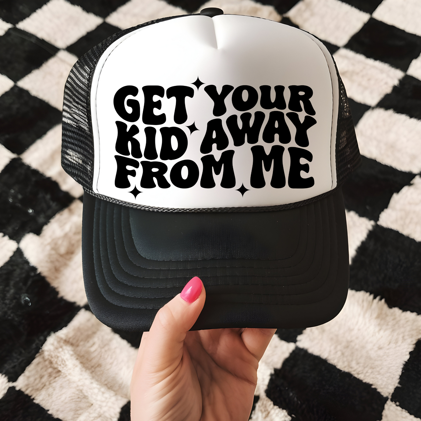 Get Your Kid Away From Me Trucker Hat Transfer - G2