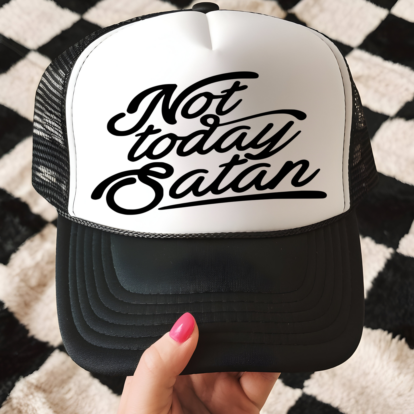 Not Today Satan Trucker Hat Transfer - F3