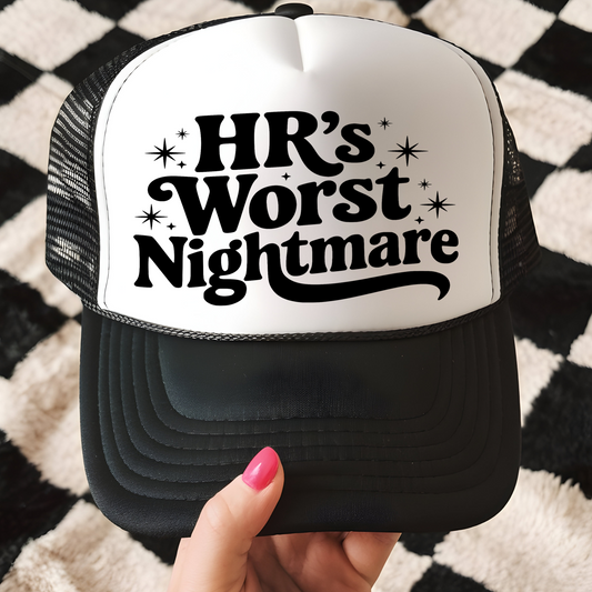 HR's Worst Nightmare Trucker Hat Transfer - F4