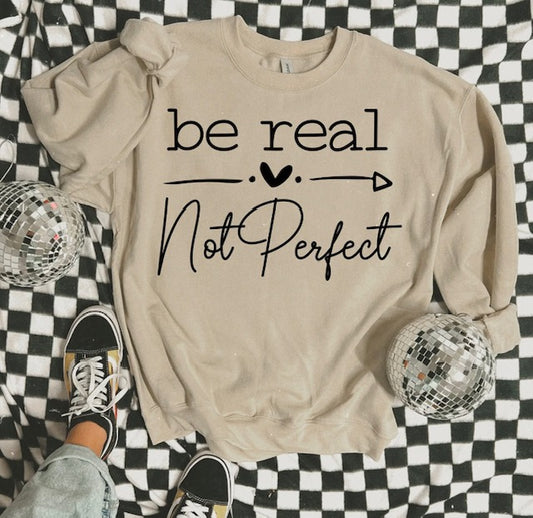 Be Real Not Perfect - B3