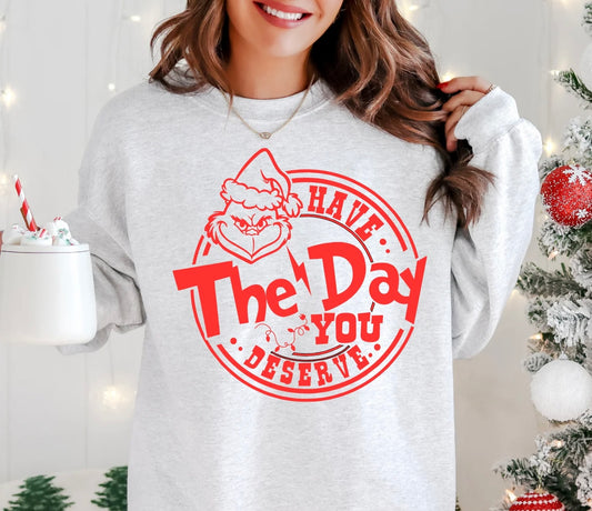 Have the day you deserve - 1