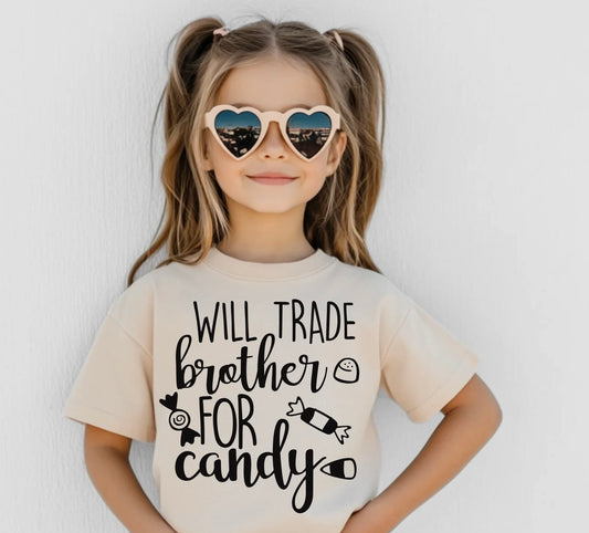 Will Trade Brother for Candy (Toddler/small youth) - C4
