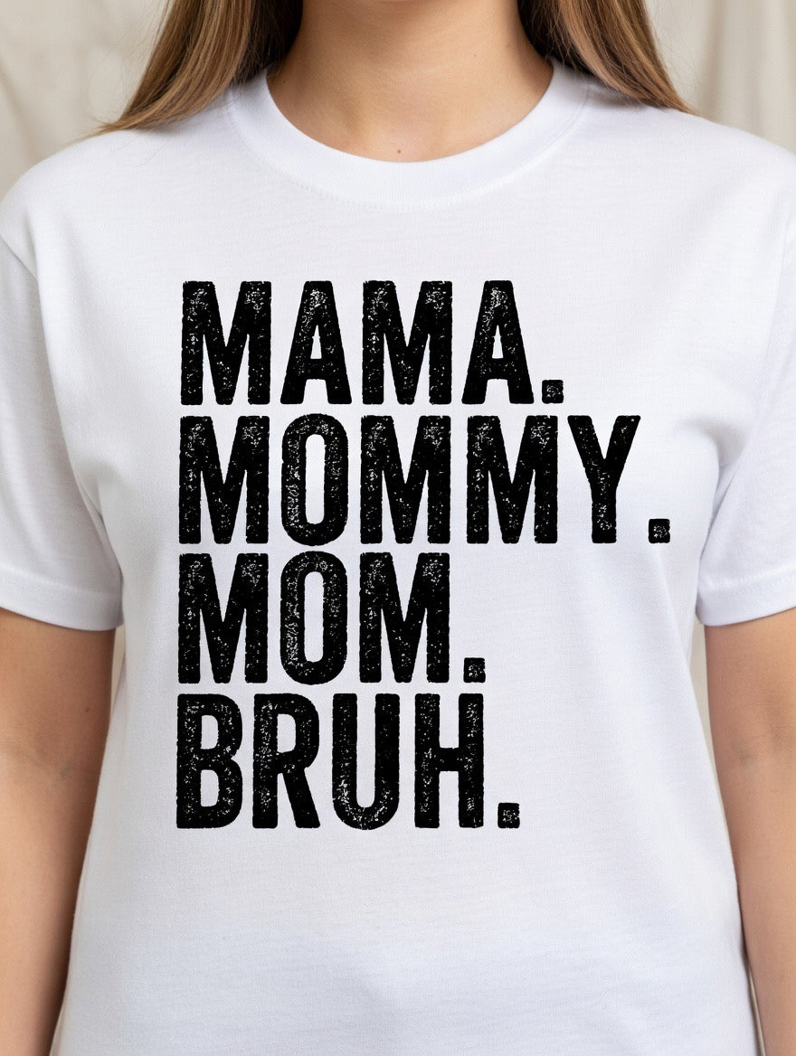 Mommy Bruh - E7
