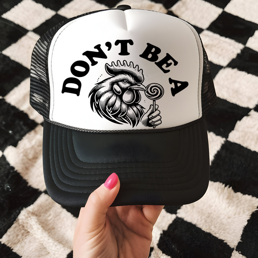 Don 't Be a Cock Sucker Hat Transfer - T5