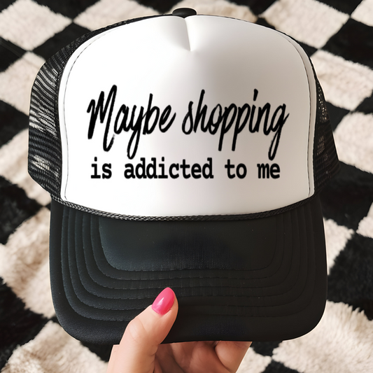 Shopping is Addicted to Me Hat Transfer - G24