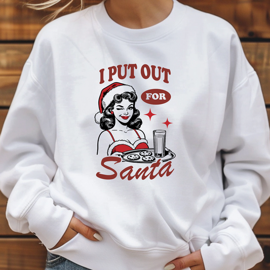 I Put Out For Santa - D1