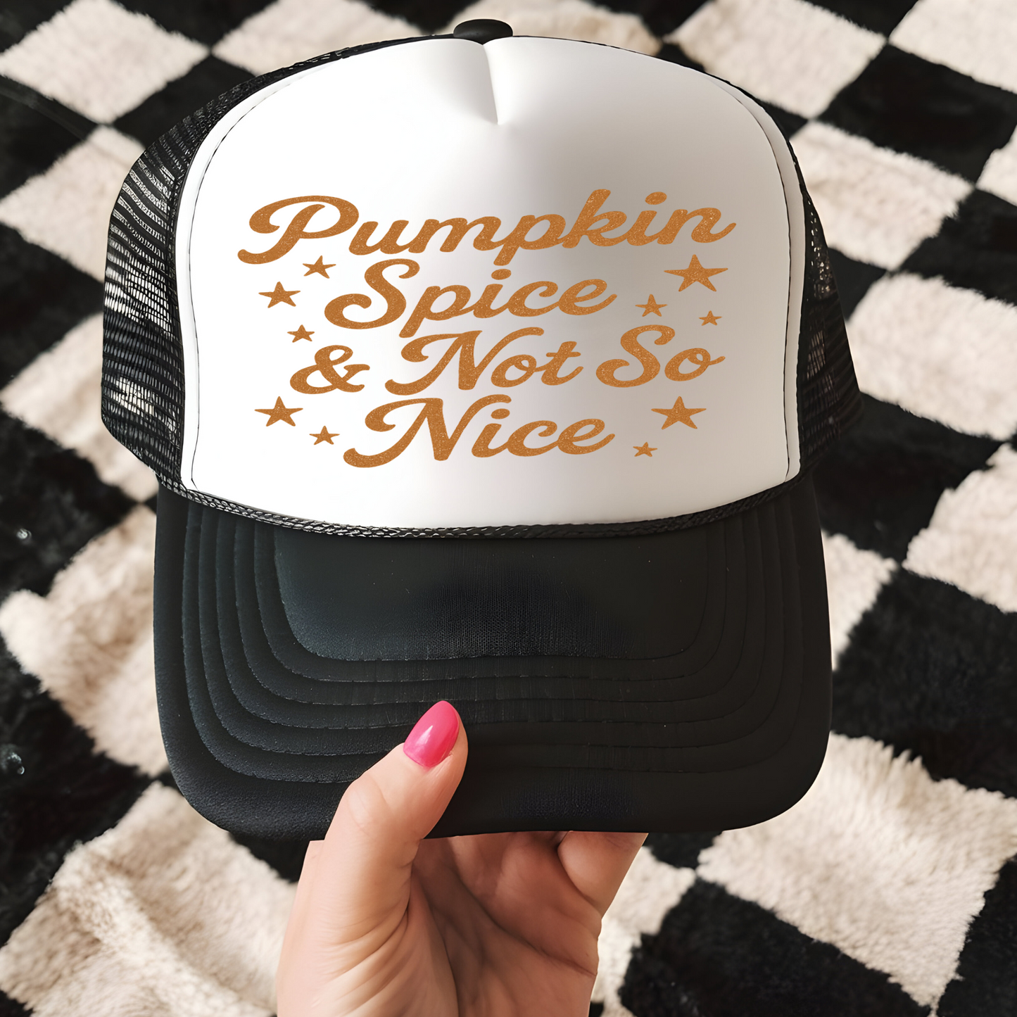 Pumpkin Spice and Not So Nice Trucker Hat Transfer - T4