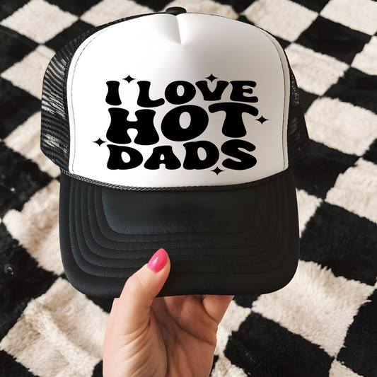 I Love Hot Dads Trucker Hat Transfer - G10