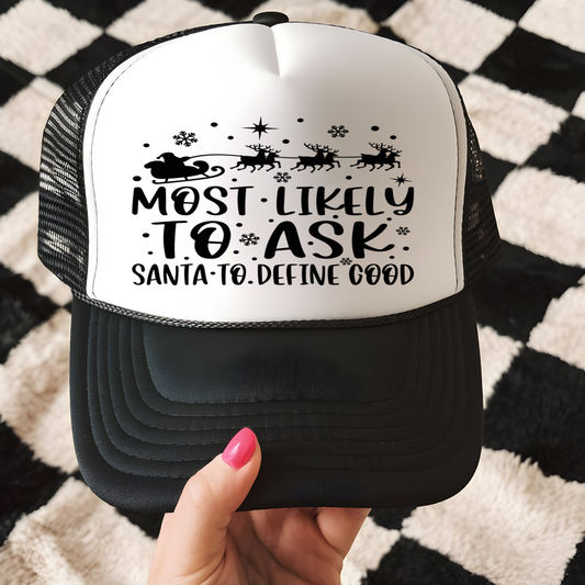 Ask Santa To Define Good Trucker Hat Transfer - G17