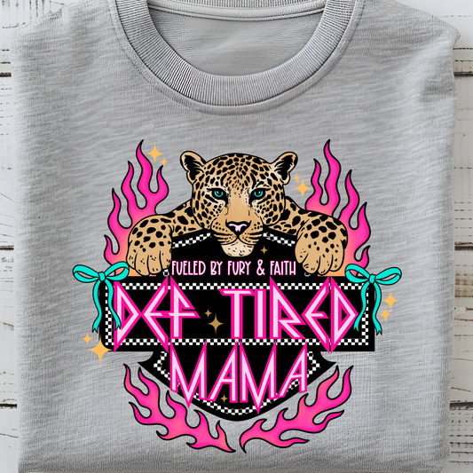 Def Tired Mama - B201