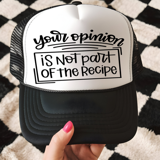 Your Opinion Trucker Hat Print - G15